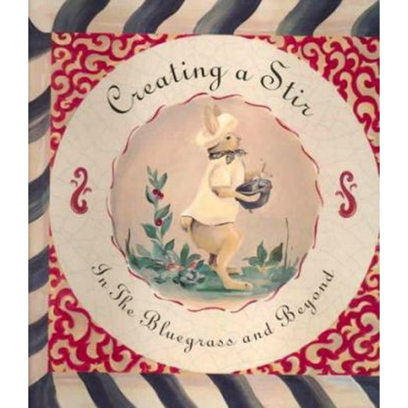 Pre-Owned Creating a Stir (Unknown) 0967344204 9780967344201