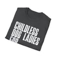 thumbnail image 4 of Childless Dog Lady, Gildan Unisex Softstyle T-Shirt, Kamala Tee, S-3XL, 4 of 4