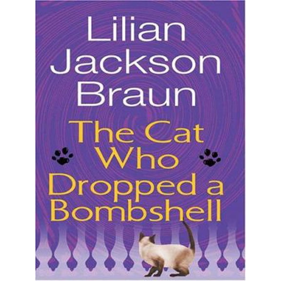 Pre-Owned The Cat Who Dropped a Bombshell (Hardcover) 0786273801 9780786273805
