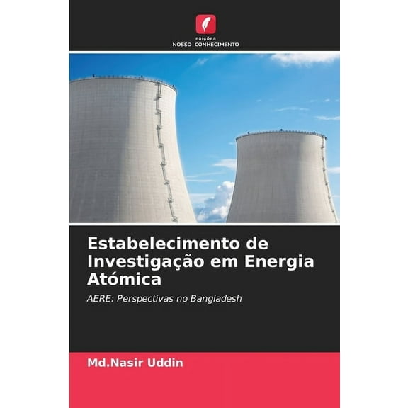 Estabelecimento de Investigação em Energia Atómica, (Paperback)