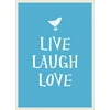Live, Laugh, Love, Used [Hardcover]