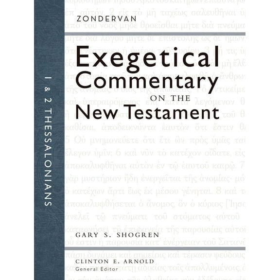 Zondervan Exegetical Commentary on the N 1 and 2 Thessalonians: 13, (Hardcover)