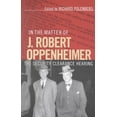 thumbnail image 1 of Dans l'Affaire de J. Robert Oppenheimer, Richard Polenberg Broché, 1 of 3