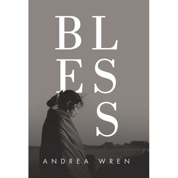 Bless, (Hardcover)