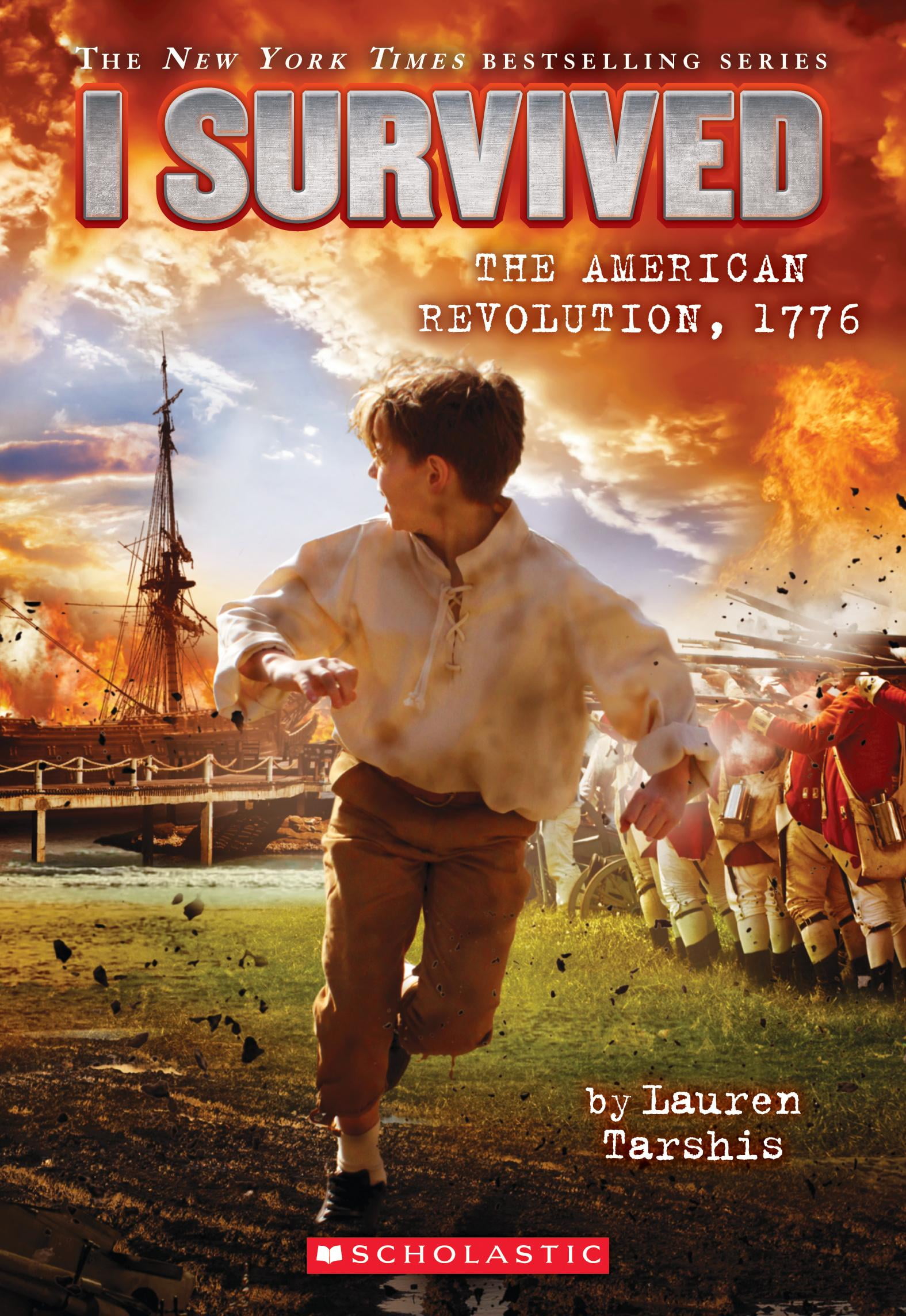 I Survived The American Revolution Read Aloud I Survived the American Revolution, 1776 (I Survived #15) (Paperback