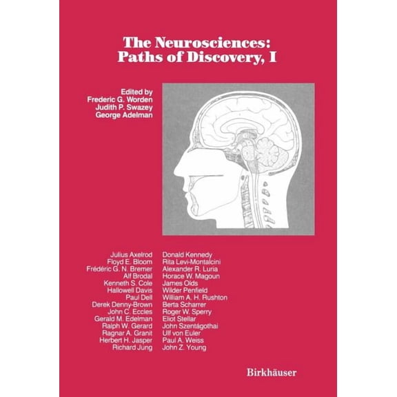 The Neurosciences: Paths of Discovery, I, (Paperback)