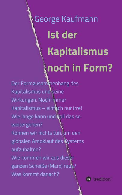 Ist Der Kapitalismus Noch in Form?