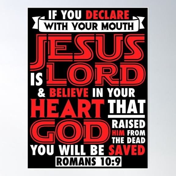 Romans 10:9 Jesus Is Lord Poster Wall Art, Modern Wall Decor For Living Room Bedroom, 16x24 UNFRAMED