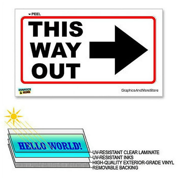 This Way Out Exit Evacuation Right Arrow - 12 in x 6 in - Laminated Sign Window Sticker