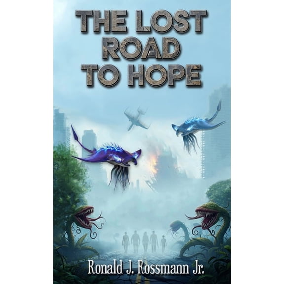 The Lost Road to Hope, (Paperback)