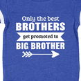 thumbnail image 4 of Inktastic Only the Best Brothers Get Promoted to Big Brother Boys or Girls Baby Bodysuit, 4 of 5