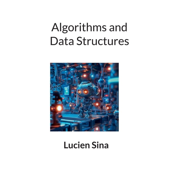 Algorithms and Data Structures, (Paperback)