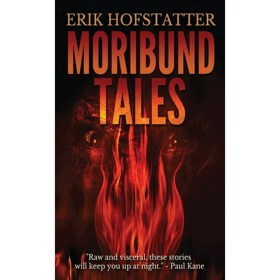 Moribund Tales, (Hardcover)