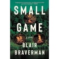 thumbnail image 1 of Small Game: A Novel, 1 of 2
