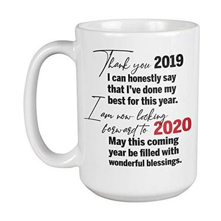Thank You 2019. I'm Now Looking Forward To 2020. Year End Party Coffee & Tea Gift Mug Cup For Office Coworker, Best Employee, Secretary, Assistant, Staff, Teacher, Student, Positive Men & Women