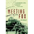 thumbnail image 1 of Pre-Owned Meeting the Fox: The Allied Invasion of Africa, from Operation Torch to Kasserine Pass to Victory in Tunisia (Hardcover) 0471414298 9780471414292, 1 of 1