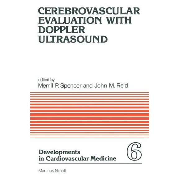 Developments in Cardiovascular Medicine Cerebrovascular Evaluation with Doppler Ultrasound, Book 6, (Paperback)
