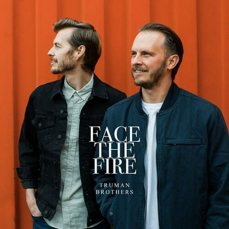 Truman Brothers - Face The Fire - Christian / Gospel - CD