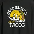thumbnail image 3 of Instant Message - Dead Serious About Tacos - Men's Long Sleeve T-Shirt, 3 of 6