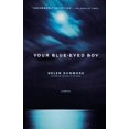 thumbnail image 1 of Your Blue-Eyed Boy: A Novel, 1 of 1