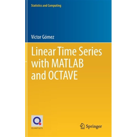 Pre-Owned Statistics and Computing: Linear Time Series with MATLAB and Octave (Hardcover)