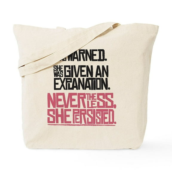 CafePress - Nevertheless, She Persisted. Tote Bag - Unisex Canvas Tote Bag, Beige, 1-Piece