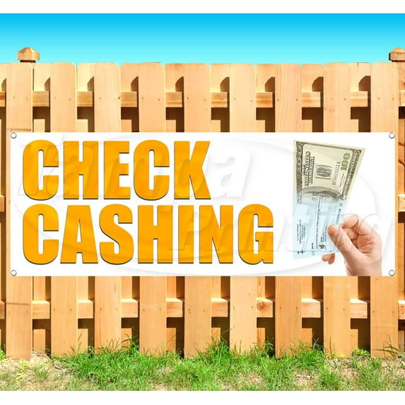 Check Cashing 13 oz Vinyl Banner With Metal Grommets