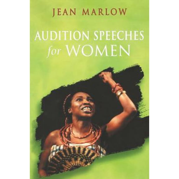 Pre-Owned Audition Speeches for Women (Paperback) 0878301461 9780878301461