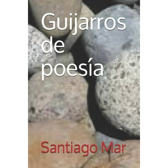 Guijarros de poesï¿½a