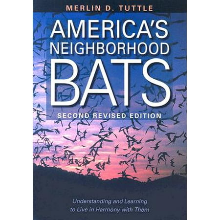 America's Neighborhood Bats : Understanding and Learning to Live in Harmony with (Best Neighborhoods To Live In Worcester Ma)