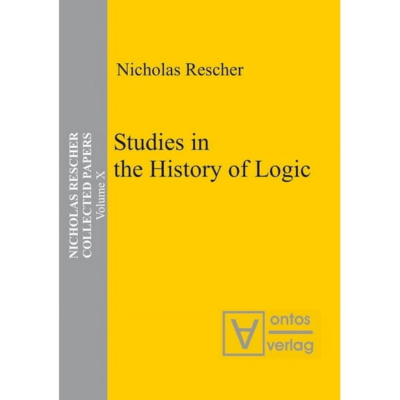 Studies in the History of Logic, (Hardcover)