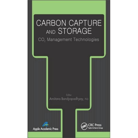 Carbon Capture and Storage: CO2 Management Technologies, (Hardcover)
