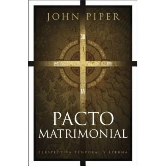 Pacto matrimonial: Perspectiva temporal y eterna