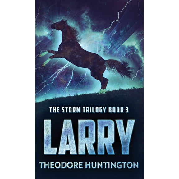 The Storm Trilogy: Larry (Hardcover)