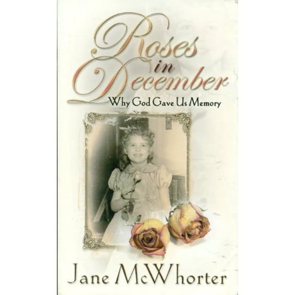 Pre-Owned Roses in December (Paperback) 0929540581 9780929540580