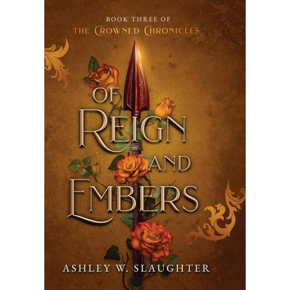 Of Reign and Embers, (Hardcover)