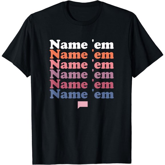 The Real Housewives of Beverly Hills Name Em Repeat T-Shirt