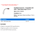 thumbnail image 2 of Headlight Connector - Compatible with 2003 - 2006 Subaru Baja 2.5L H4 2004 2005, 2 of 2