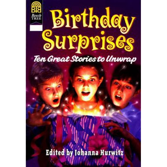 Pre-Owned Birthday Surprises: Ten Great Stories to Unwrap (Paperback) 0688152953 9780688152956