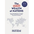 thumbnail image 1 of Pre-Owned The Public Wealth of Nations: How Management of Public Assets Can Boost or Bust Economic Growth (Hardcover) 1137519843 9781137519849, 1 of 1