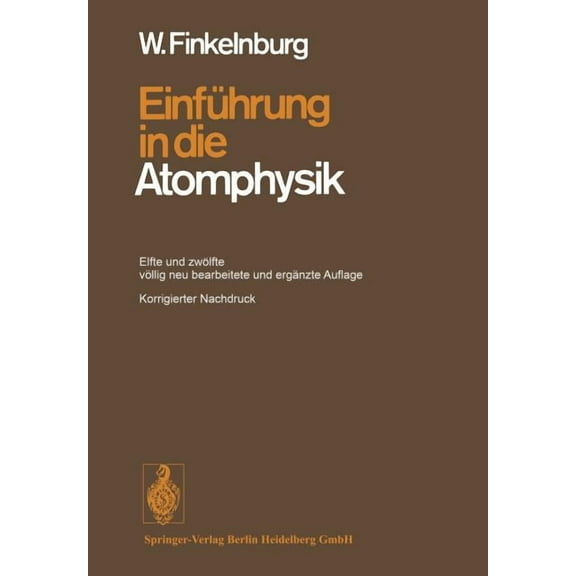 Einführung in Die Atomphysik, (Paperback)