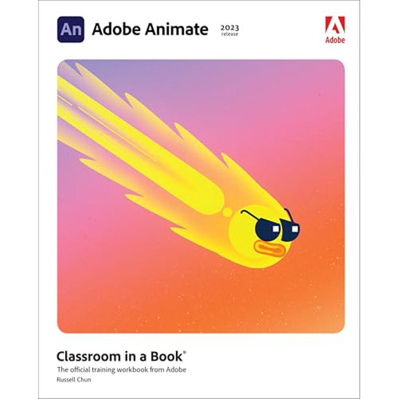 Pre-Owned Adobe Animate Classroom in a Book (2023 Release) (Paperback) 0137982429 9780137982424