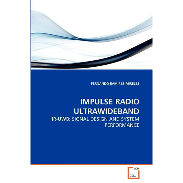 Impulse Radio Ultrawideband (Paperback) 