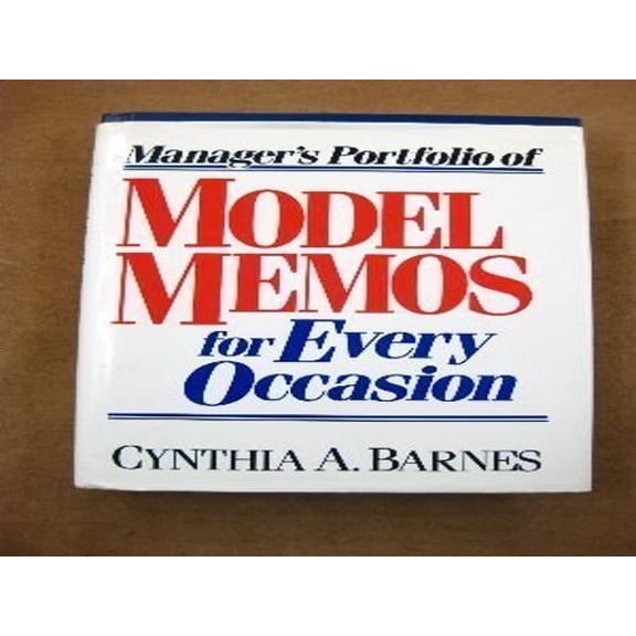 Pre-Owned Manager'S Portfolio Of Model Memos For Every Occasion - Barnes, Cynthia A.