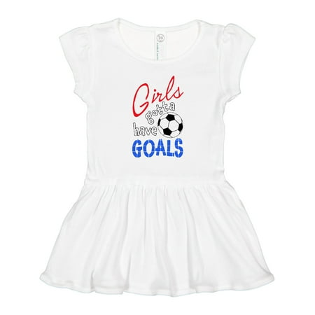 

Inktastic Girls Gotta Have Goals with Soccer Ball Girls Toddler Dress
