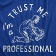 thumbnail image 2 of Mens Trust Me Im A Professional T Shirt Funny Sarcastic Fireworks Joke Tee for Guys Graphic Tees, 2 of 9
