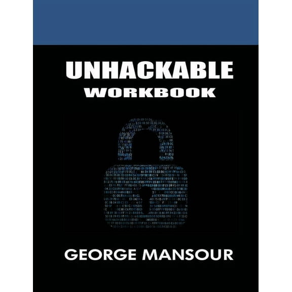 Unhackable: Workbook, (Paperback)