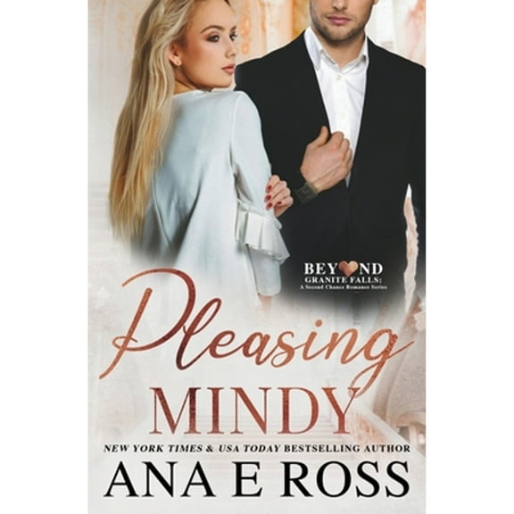 Pleasing Mindy (Paperback) by Ana E Ross