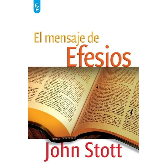 El Mensaje de Efesios (Paperback)