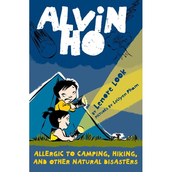 Alvin Ho Alvin Ho: Allergic to Camping, Hiking, and Other Natural Disasters, Book 2, (Paperback)
